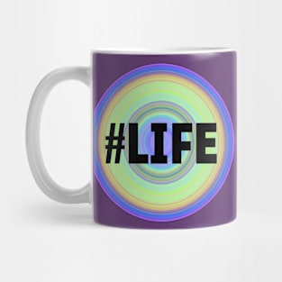 #LIFE Mug